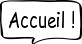 retour  l'accueil !